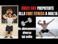 CHEST DAY prepotente a MALTA