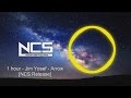 1 hour - Jim Yosef - Arrow [NCS Release]