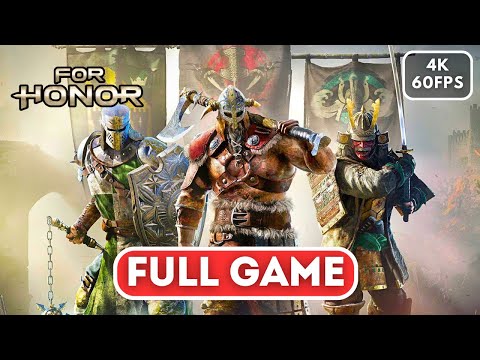 FOR HONOR Gameplay Walkthrough FULL GAME【4K 60FPS ULTRA】No Commentary