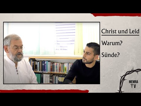 Christen & Leid erklärt – Liegt es an der Sünde? (Abdul & Roger)