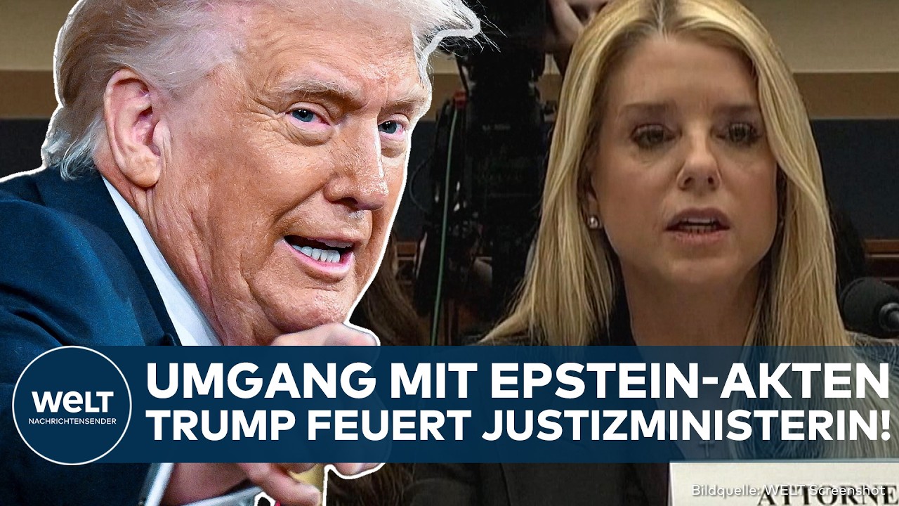 EPSTEIN-SKANDAL: Paukenschlag! Trump feuert Justizministerin! Kritik an Pam Bondi wegen Akten-Umgang