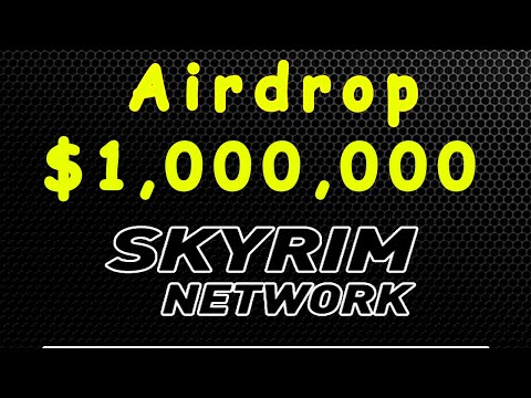 U$1,000,000 Milhão de Dólares no Airdrop Skyrim Network ! IMPERDÍVEL 🚀.