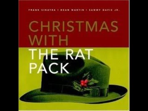 Christmas With the RatPack   Frank Sinatra, Dean Martin, Sammy Davis Jr