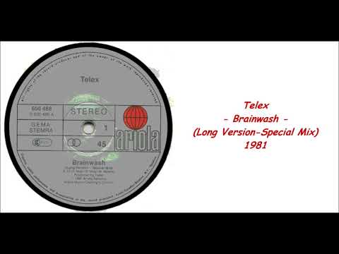 Telex - Brainwash (Long Version - Special Mix) - 1981