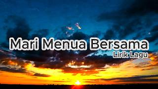 Download lagu Lirik Lagu - Mari Menua Bersama mp3