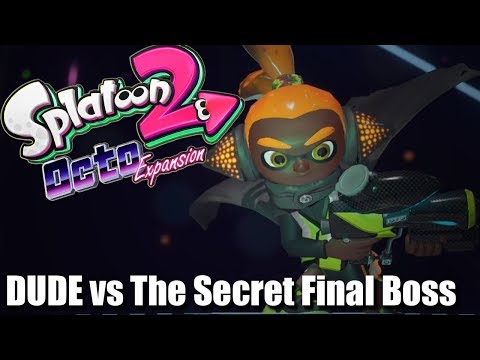 Splatoon 2 Octo Expansion 100% - The FINAL Secret Boss: Ghost DUDE vs o DUDE (First try?!?)
