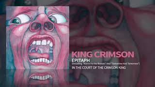 King Crimson - Epitaph (Including &quot;March For No Reason&quot; and &quot;Tomorrow And Tomorrow&quot;)
