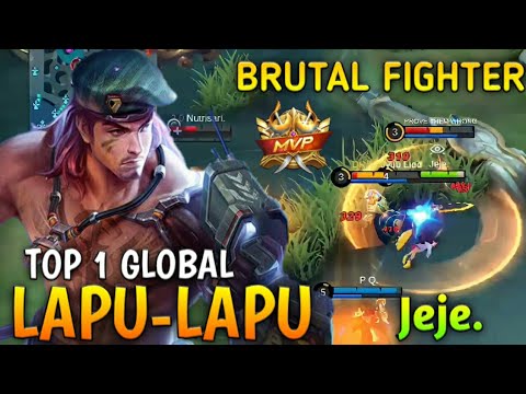 BRUTAL OFFLANER! GAMEPLAY LAPU-LAPU [ TOP 1 GLOBAL LAPU LAPU ] ~ Jeje. ~ Mobile Legends