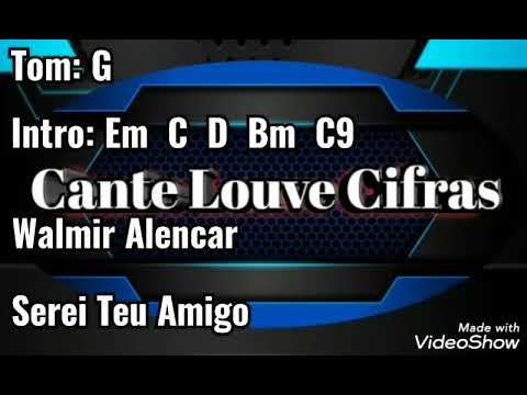 Serei seu amigo - Walmir Alencar