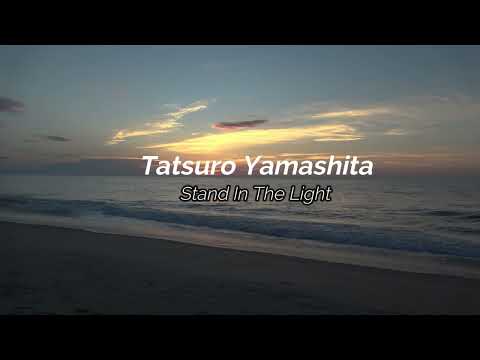 Tatsuro Yamashita - Stand in the Light