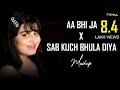 Aa Bhi Ja  x  Sab Kuch Bhula Diya (Remix) - Dj Vishal Jodhpur - Bollywood 2019 Mix