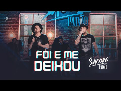 Tony Guerra e Igor Guerra - Foi e Me Deixou - Sacode Paixão