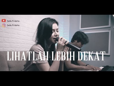 Sherina - Lihatlah Lebih Dekat | Della Firdatia Cover