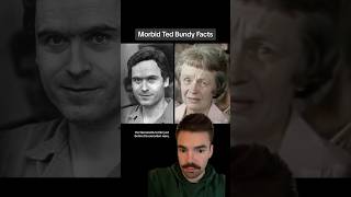 Ted Bundy’s mother said WHAT to him before his execution! #morbidfacts