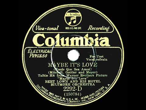 1930 Bert Lown - Maybe It’s Love (Charlie Lawman, vocal)