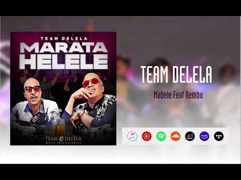 Team Delela - Mabele Feat Aembu (Official Audio)