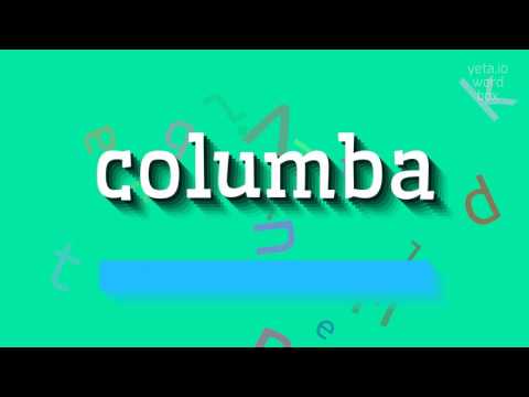 How to say "columba"! (High Quality Voices)