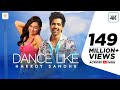 Harrdy Sandhu - Dance Like  | Lauren Gottlieb | Jaani | B Praak  | Latest Hit Song 2019