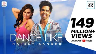 Harrdy Sandhu - Dance Like   Lauren Gottlieb  Jaan