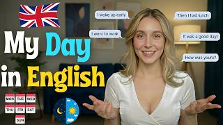 How to Talk About Your Day in English (Easy Sentences for Daily Conversations)