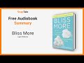 Bliss More by Light Watkins: 20 Minute Summary