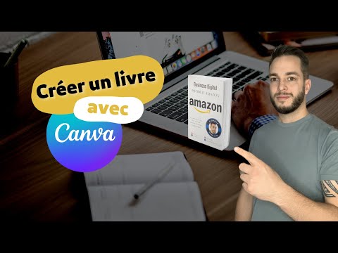 Comment créer un livre gratuitement - Canva