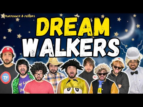Dream Walkers | ToneFrance & Friends