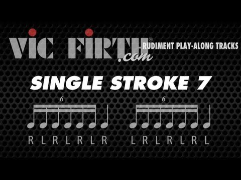 Single Stroke Seven: Vic Firth Rudiment Playalong