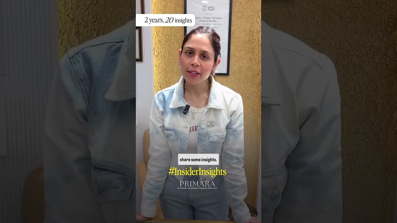 Certification of Lab Grown Diamonds by Primara - Leading Designer Lab Grown Diamond Jewellery Brand