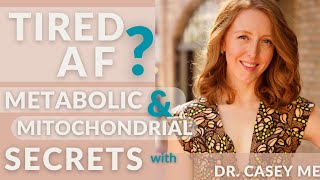 Tired AF? Metabolic & Mitochondrial Secrets with Dr. Casey Means