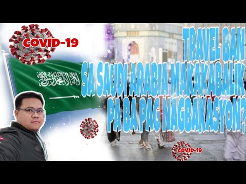 TRAVEL BAN SAUDI, TEMPORARY or PERMANENT?|コロナウイルス最新情報 (TRAVEL BAN SA SAUDI, TEMPORARY O PERMANENT? |Coronavirus update)