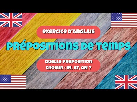 Prépositions de temps en anglais - exercice avec corrections