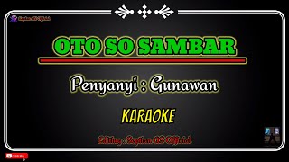 Download lagu Oto so sambar - Karaoke / Voc: Gunawan Lagu manado mp3 Download lagu Oto so sambar - Karaoke / Voc: Gunawan Lagu manado mp3