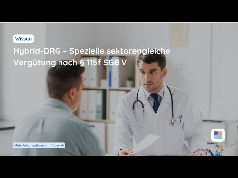 Hybrid-DRG kurz erklärt | Klinikmanagement Akademie