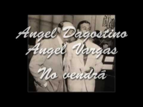 D'Agostino-Vargas - No vendrá (1945)
