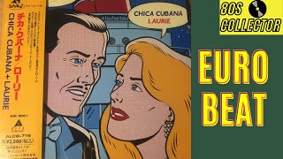 Laurie - Chica Cubana (Eurobeat)