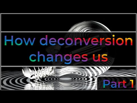 How deconversion from Christianity changes us (Part 1)