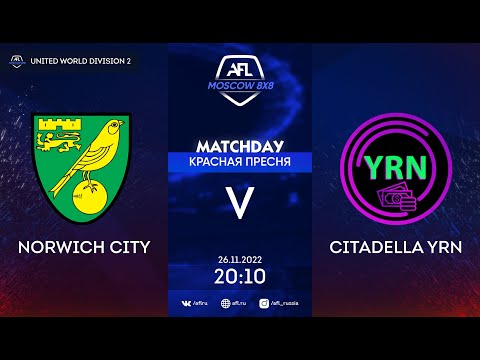 AFL22. United World Division 2. Day 22.  Norwich City - Citadella YRN