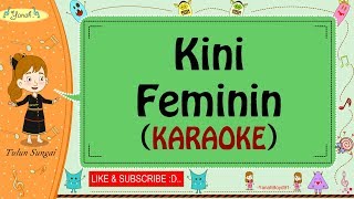Kini - Feminin (Karaoke)🎙️💕