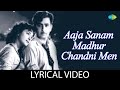 Aaja Sanam Madhur Chandni Mein Lyrical Video Chori Chori Lata Mangeshkar Manna Dey