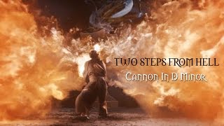 TWO STEPS FROM HELL ●  Cannon In D Minor