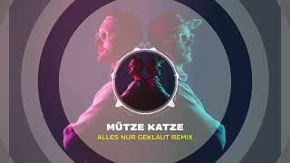 Die Prinzen - Alles nur geklaut (MÜTZE KATZE REMIX)