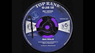 Only sixteen / Craig Douglas.