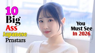 Top 10 Best Big Ass Japanese Prnstars You Must See in 2026