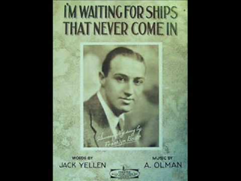 I'm Waiting For Ships That Never Come In 1928 Franklyn Baur