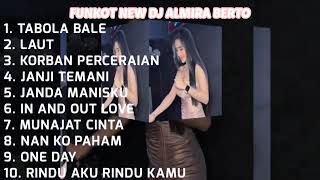 Download lagu FUNKOT NEW DJ ALMIRA BERTO || FUNKOT TABOLA BALE || FUNKOT LAUT mp3 Download lagu FUNKOT NEW DJ ALMIRA BERTO || FUNKOT TABOLA BALE || FUNKOT LAUT mp3