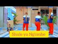 SHULE YA NG OMBE UJUMBE WA SHIJA BHUGULUGULU MPYA OFFICE AUDIO
