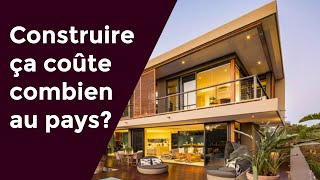 Comment bien calculer le coût de construction d'une maison en Afrique