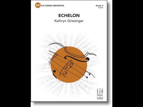 Echelon | Kathryn Griesinger | Grade 3
