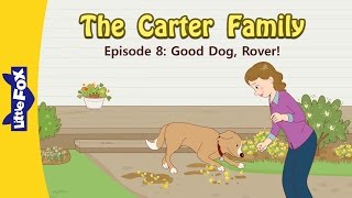 The Carter Family 8: Good Dog, Rover! | Level 3 | By Little Fox